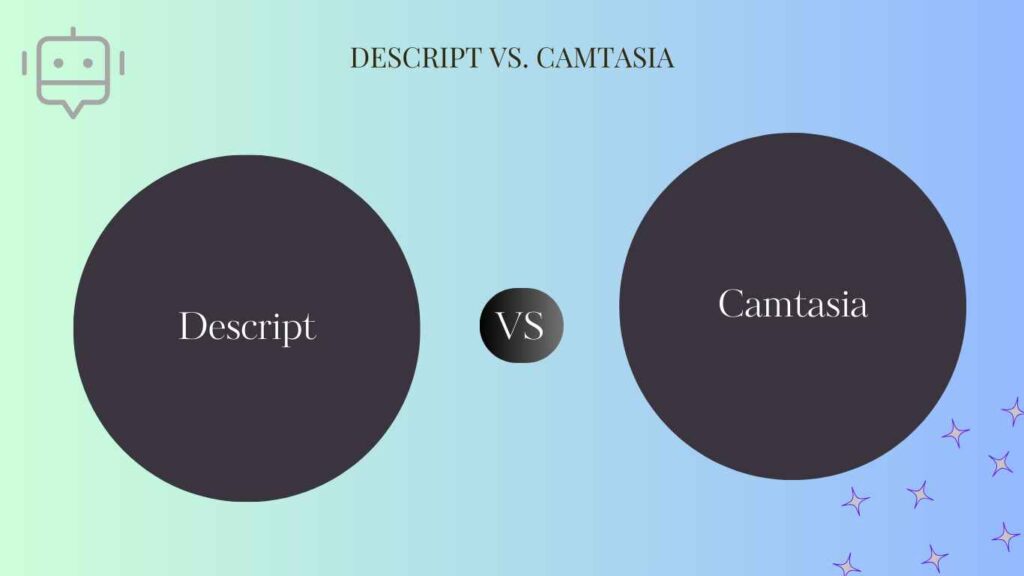 Descript vs. Camtasia